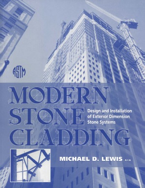 Modern Stone Cladding  Design and Installation of Exterior Dimension Stone Systems