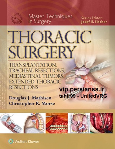 Thoracic Surgery: Transplantation, Tracheal Resections, Mediastinal Tumors, Extended Thoracic Resections