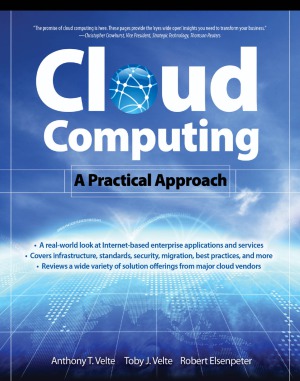 Cloud Computing, A Practical Approach