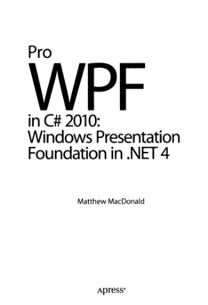 WPF  Windows Presentation Foundation в .NET 4.0 с примерами на C# 2010 для профессионалов