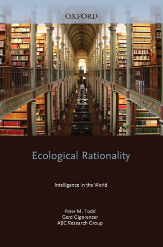 Ecological Rationality: Intelligence in the World