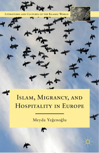 Islam, Migrancy, and Hospitality in Europe