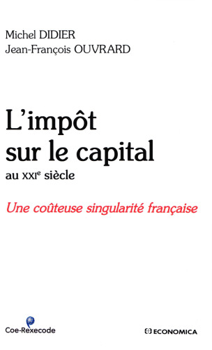 L’impôt sur le capital au XXIe siècle : une coûteuse singularité française