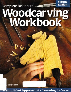 Complete Beginner's Woodcarving Workbook