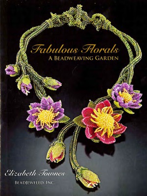 Fabulous Florals  A Beadweaving Garden