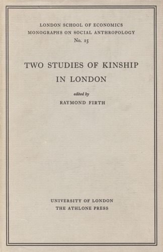 Two Studies of Kinship in London