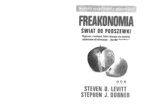 Freakonomia. Świat od podszewki