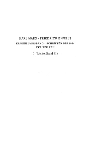 Marx-Engels-Werke (MEW) - Band 41 (Engels - Schriften 1839 - 1844)