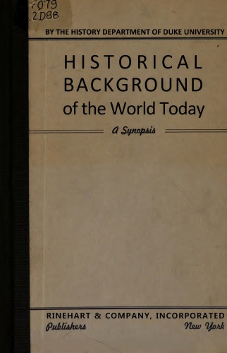 Historical Backround of the World Today: A Synopsis