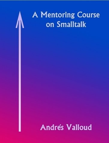 A Mentoring Course on Smalltalk