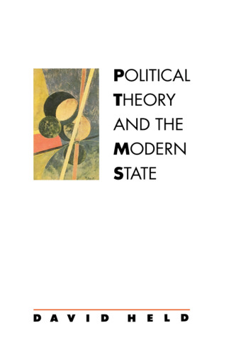 Political theory and the modern state : essays on state, power, and democracy