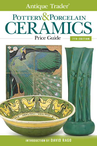 Antique Trader Pottery and Porcelain Ceramics Price Guide