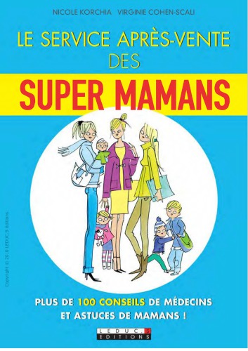 Le service après-vente des super mamans