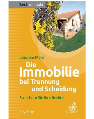 Die Immobilie bei Trennung und Scheidung