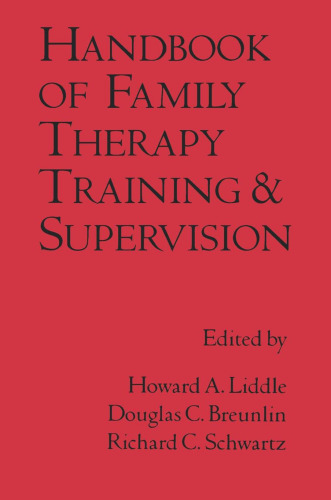 Handbook of Family Therapy Training and Supervision