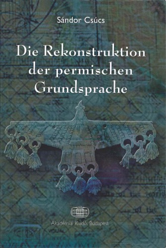 Die Rekonstruktion der permischen Grundsprache