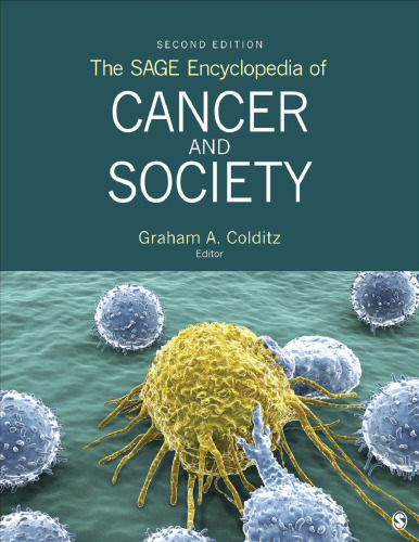 The SAGE Encyclopedia of Cancer and Society