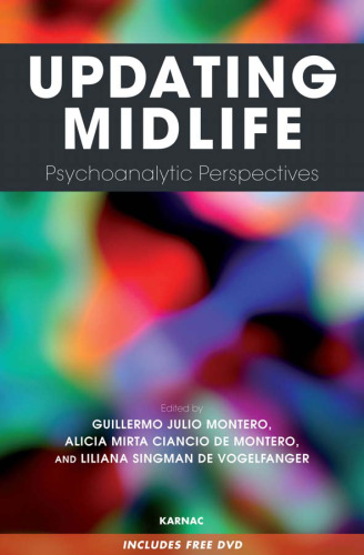 Updating Midlife: Psychoanalytic Perspectives