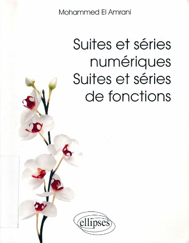 Suites et séries numériques, suites et séries de fonctions