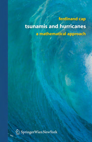 Tsunamis and hurricanes: a mathematical approach