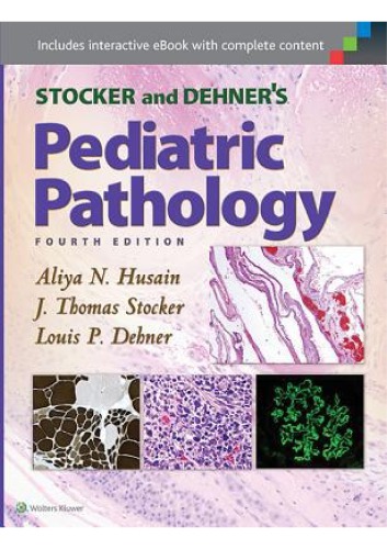 Stocker and Dehner’s Pediatric Pathology