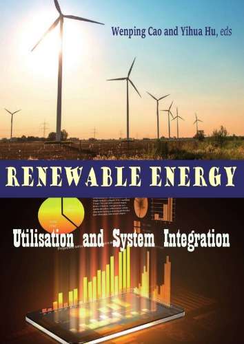 Renewable Energy: Utilisation and System Integration