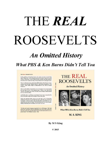 The REAL Roosevelts: An Omitted History: What PBS & Ken Burns Didn’t Tell You