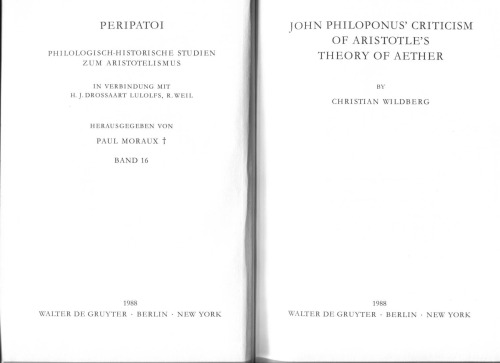 John Philoponus Criticism of Aristotle’s Theory of Aether