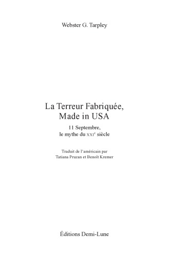 La Terreur Fabriquée, Made in USA : 11 Septembre, le mythe du XXIe sècle