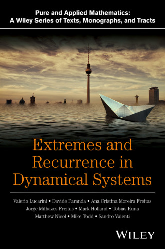 Extremes and recurrence in dynamical systems