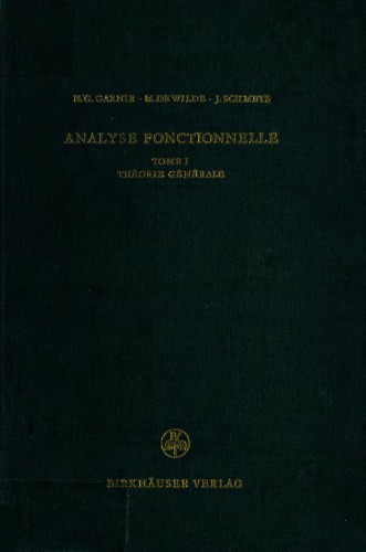 Analyse fonctionnelle, tome 1: theorie generale