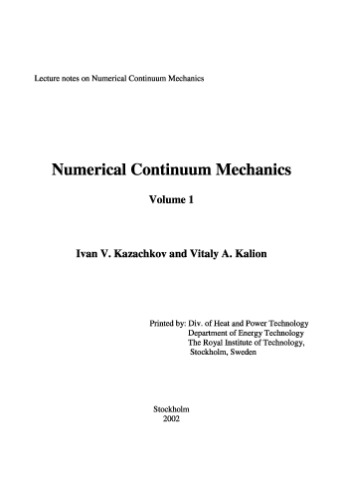 Numerical continuum mechanics. Vol.1