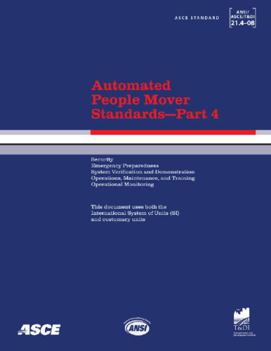 Automated People Mover Standards-Part 1, Part 4