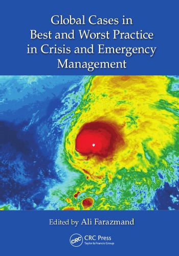 Global cases in best and worst practice in crisis and emergency management