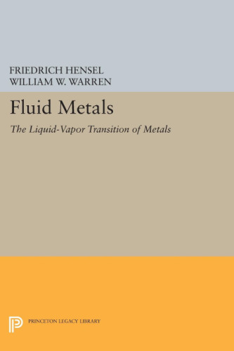 Fluid metals : the liquid-vapor transition of metals