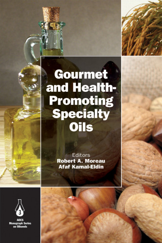 Gourmet  and Health-Promoting Specialty Oils