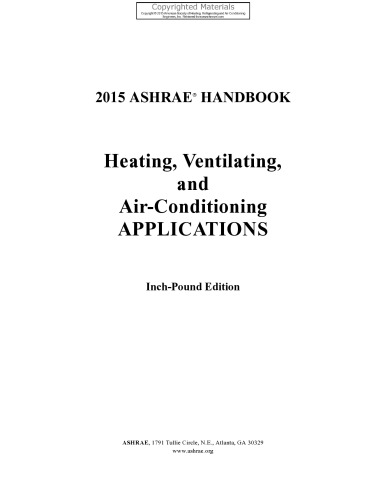 2015 ASHRAE Handbook -- HVAC Applications Heating, Ventilating, and Air-Conditioning Applications (I-P) - (includes CD in I-P and SI editions) (Ashrae Applications Handbook Inch/Pound