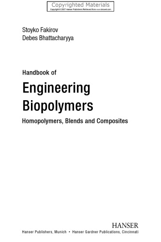 Handbook of Engineering Biopolymers:  'Homopolymers, Blends, and Composites