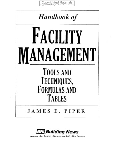 Handbook of facility management : tools and techniques, formulas and tables