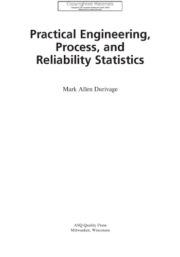 Practical engineering, process, and reliability statistics