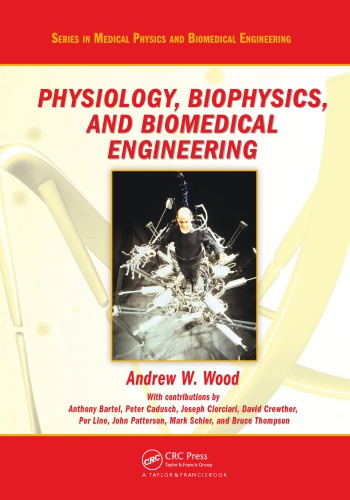 Physiology, biophysics, and biomedical engineering