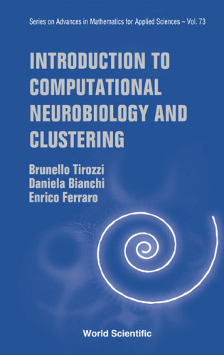 Introduction to computational neurobiology and clustering