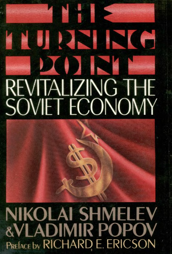 The turning point : revitalizing the Soviet economy