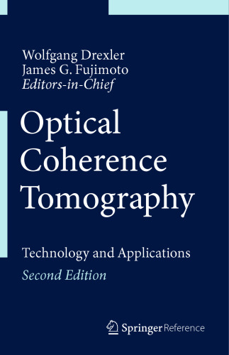 Optical Coherence Tomography: Technology and Applications 3 Volume Set