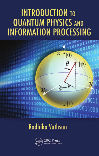 Introduction to quantum physics and information processing