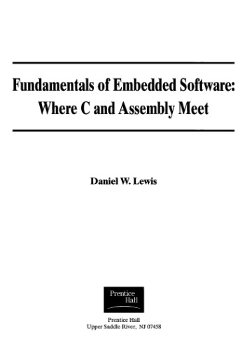 Fundamentals of embedded software: where C and Assembly meet