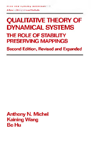 Qualitative theory of dynamical systems : the role of stability preserving mappings