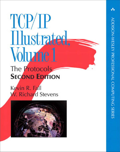 TCP/IP Illustrated, Volume 1: The Protocols