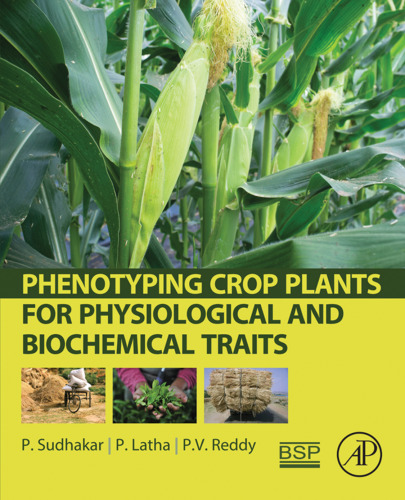 Phenotyping crop plants for physiological and biochemical traits