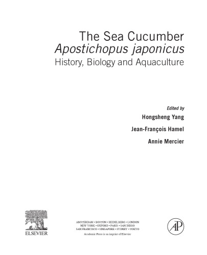 The sea cucumber Apostichopus japonicus : history, biology and aquaculture